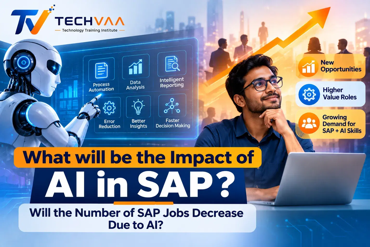 What will be impact of AI coming in SAP? Will number of sap jobs decrease due to AI?